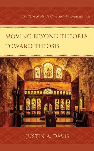 Moving beyond Theoria toward Theosis