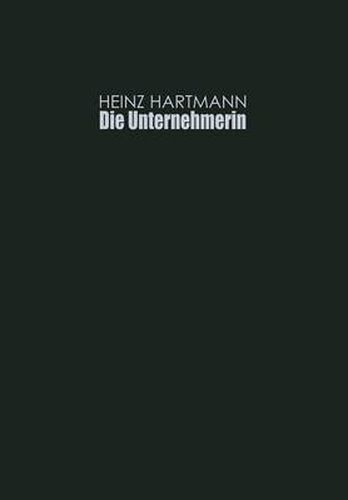 Cover image for Die Unternehmerin: Selbstverstandnis Und Soziale Rolle