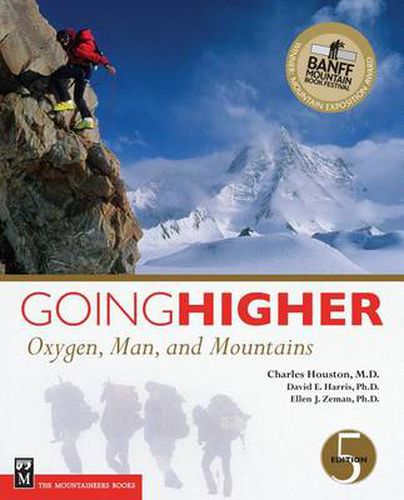 Cover image for Going Higher: Oxygen, Man and Mountains