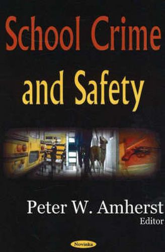 Cover image for School Crime & Safety