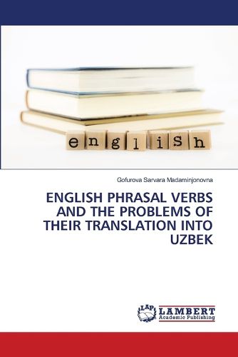 Cover image for English Phrasal Verbs and the Problems of Their Translation Into Uzbek
