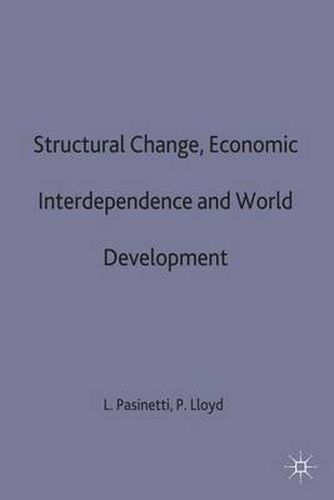 Cover image for Structural Change, Economic Interdependence and World Development