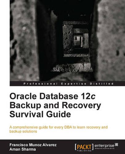 Cover image for Oracle Database 12c Backup and Recovery Survival Guide