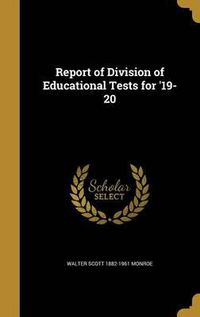 Cover image for Report of Division of Educational Tests for '19-20