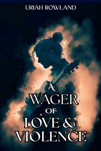 Cover image for A Wager of Love and Violence