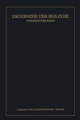 Cover image for Ergebnisse Der Biologie: Vierzehnter Band