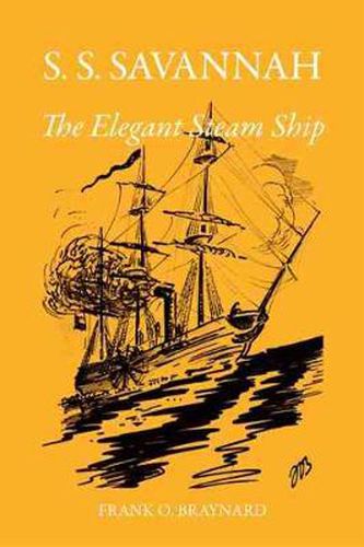 Cover image for S.S. Savannah, the Elegant Steam Ship