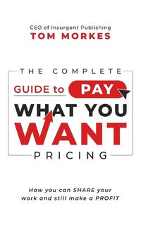 Cover image for The Complete Guide to Pay What You Want Pricing