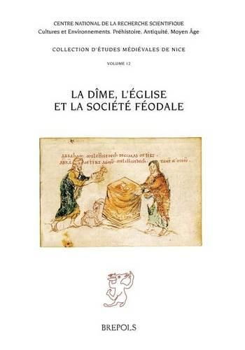 Cover image for La Dime, l'Eglise Et La Societe Feodale