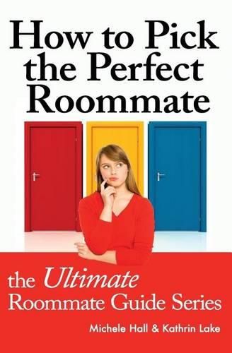 Cover image for How to Pick the Perfect Roommate