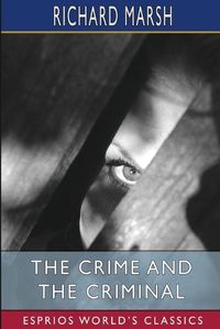 Cover image for The Crime and the Criminal (Esprios Classics)
