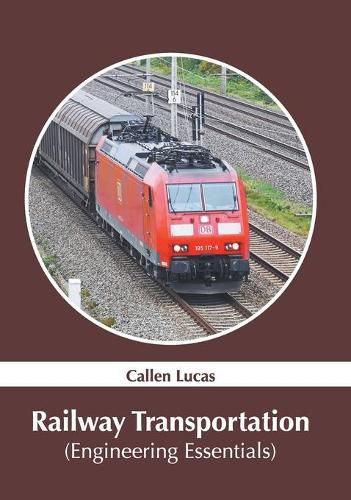 Railway Transportation (Engineering Essentials)