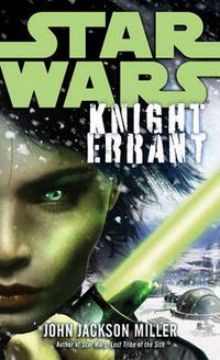 Cover image for Knight Errant: Star Wars Legends
