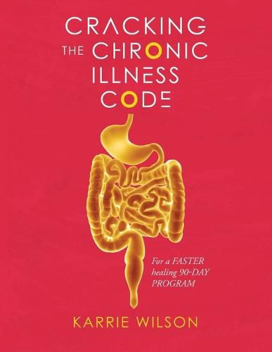 Cracking The Chronic Illness Code