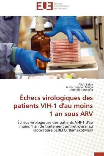 Cover image for  checs Virologiques Des Patients Vih-1 d'Au Moins 1 an Sous Arv