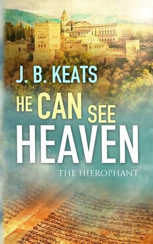 Cover image for He Can See Heaven: The Hierophant