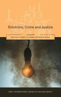 Cover image for Emotions, Crime and Justice