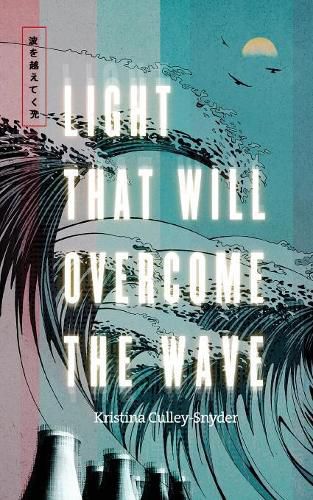 Cover image for Light that Will Overcome the Wave