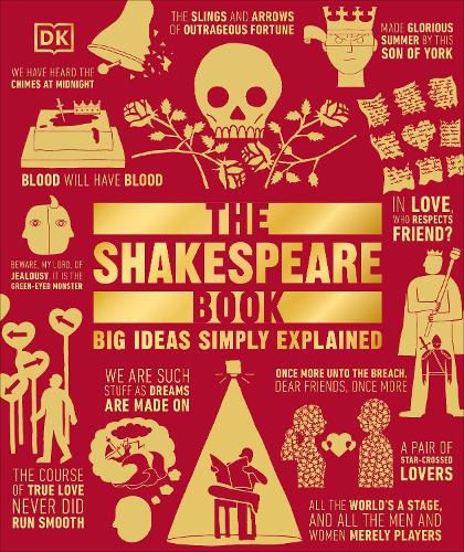 Cover image for The Shakespeare Book: Big Ideas Simply Explained