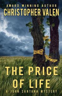 Cover image for The Price Of Life: A John Santana Mystery