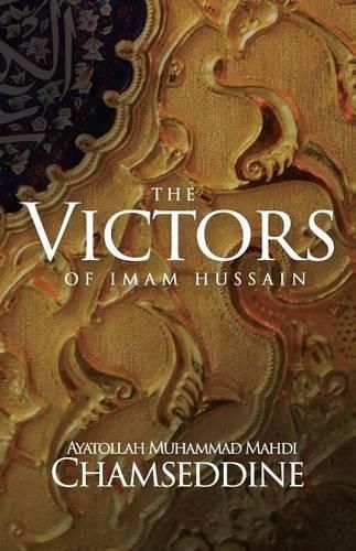 Cover image for The Victors of Imam Hussain
