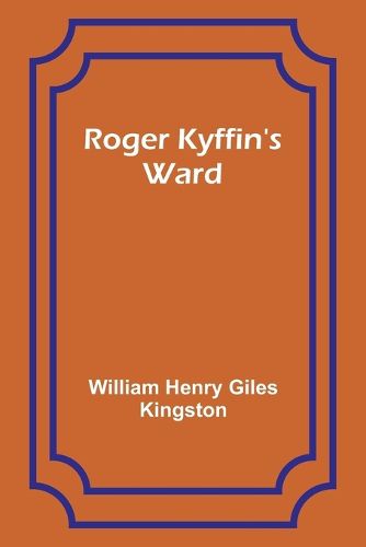 Roger Kyffin's Ward