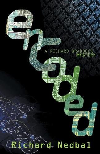 Cover image for Encoded: A Richard Braddock Mystery