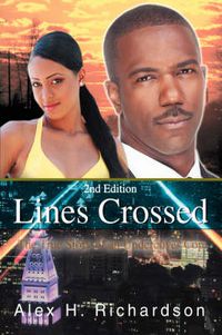 Cover image for Lines Crossed: The True Story of an Undercover Cop