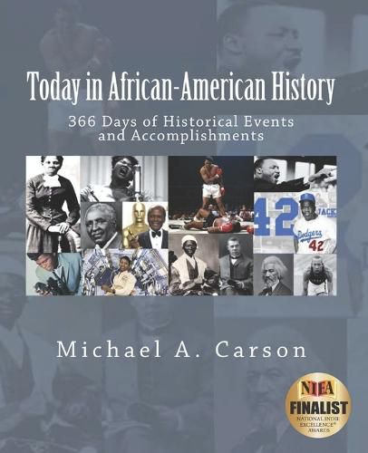 Cover image for Today in African-American History: 366 Days of Historical Events and Accomplishments