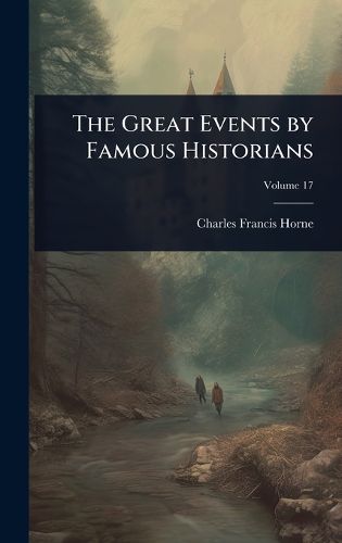 Cover image for The Great Events by Famous Historians