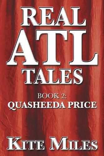 Cover image for Real ATL Tales: Quasheeda Price