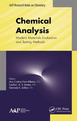 Cover image for Chemical Analysis: Modern Materials Evaluation and Testing Methods