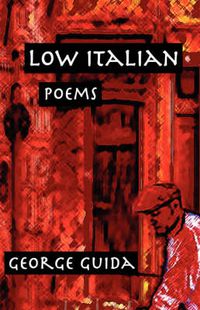 Cover image for Low Italian: Poems