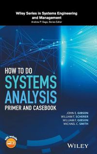 Cover image for How to Do Systems Analysis - Primer and Casebook