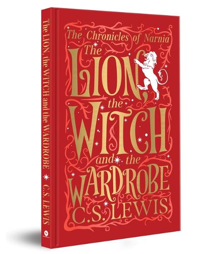 Cover image for The Chronicles of Narnia: The Lion, the Witch and the Wardrobe (Deluxe Hardbound Edition)