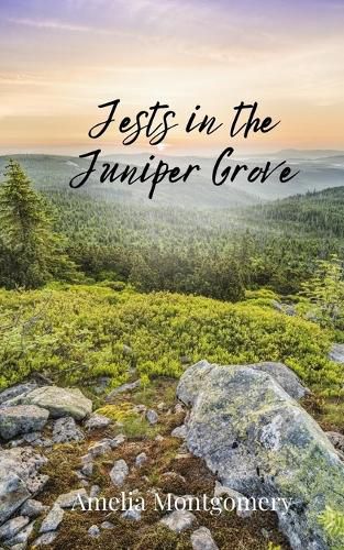 Cover image for Jests in the Juniper Grove