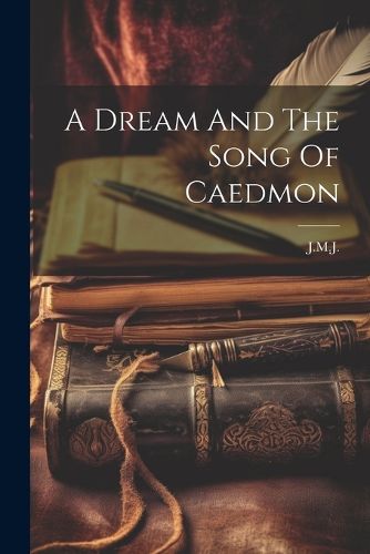 Cover image for A Dream And The Song Of Caedmon