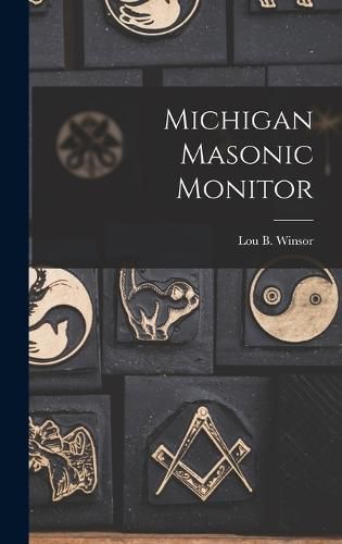 Cover image for Michigan Masonic Monitor