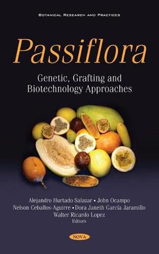 Cover image for Passiflora: Genetic, Grafting and Biotechnology Approaches