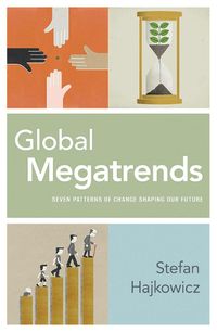 Cover image for Global Megatrends: Seven Patterns of Change Shaping Our Future
