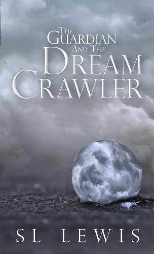 Cover image for The Guardian and the Dream Crawler