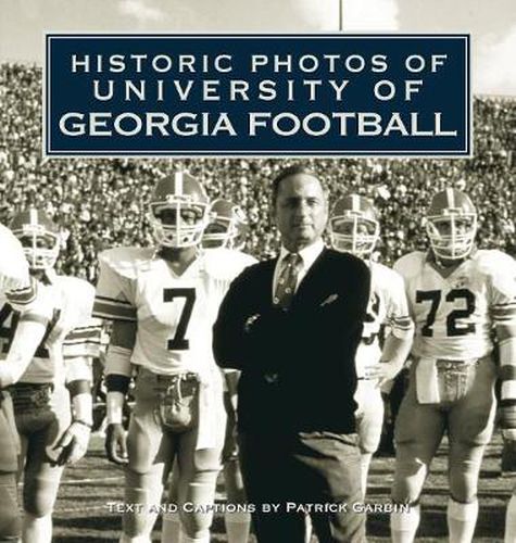 Cover image for Historic Photos of University of Georgia Football