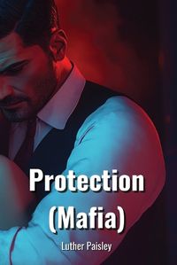 Cover image for Protection (Mafia)