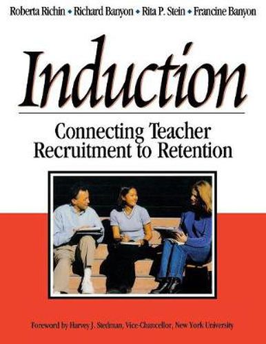 Cover image for Induction: Connecting Teacher Recruitment to Retention