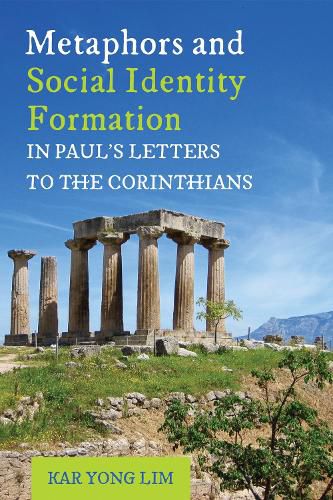 Cover image for Metaphors and Social Identity Formation in Paul's Letters to the Corinthians