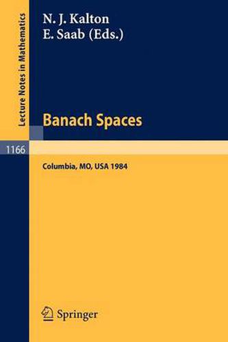 Cover image for Banach Spaces: Proceedings of the Missouri Conference held in Columbia, USA, June 24-29, 1984