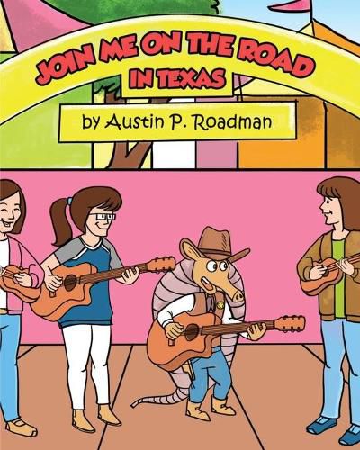 Cover image for Join Me On the Road: In Texas