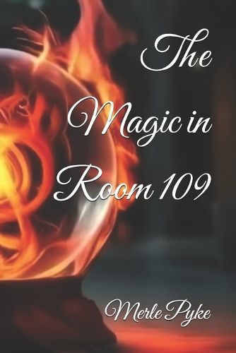 Cover image for The Magic in Room 109