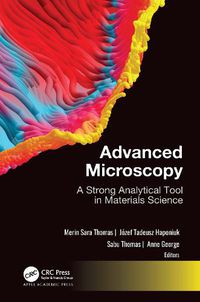 Cover image for Advanced Microscopy: A Strong Analytical Tool in Materials Science
