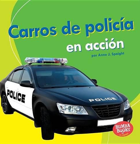 Cover image for Carros de Policia En Accion (Police Cars on the Go)